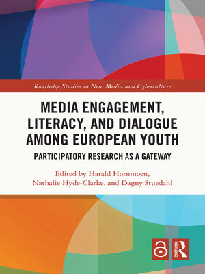 cover image of Media Engagement, Literacy, and Dialogue among European Youth
